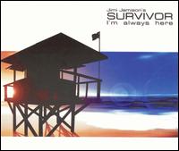 Survivor (I'm Always Here) [Baywatch Theme Single] von Jimi Jamison