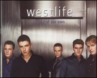 World of Our Own [German CD Single] von Westlife