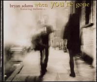 When You're Gone von Bryan Adams