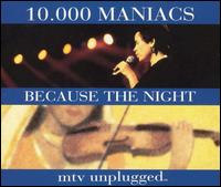 Because the Night von 10,000 Maniacs