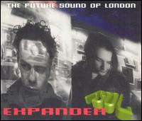 Expander [Single] von The Future Sound of London