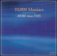 More Than This [US] von 10,000 Maniacs