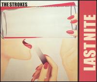 Last Nite, Pt. 1 von The Strokes