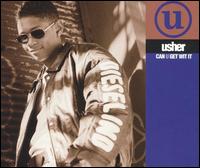Can U Get Wit It [Single] von Usher Raymond
