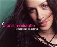 Precious Illusions von Alanis Morissette