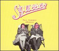 This Summer (Remix) [Single] von Squeeze