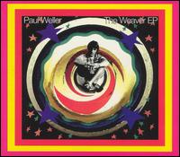 Weaver EP von Paul Weller
