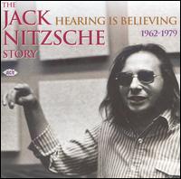 Jack Nitzsche Story: Hearing Is Believing: 1962-1979 von Jack Nitzsche