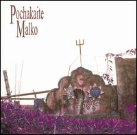 Pochakaite Malko von Pochakaite Malko
