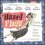 Hazel Flagg [Original Broadway Cast Recording] von Original Cast Recording