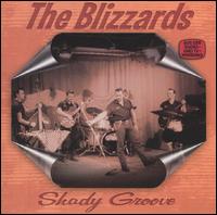 Shady Groove von The Blizzards