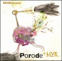 Parade + Live at NEARfest von Miriodor