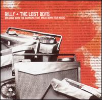 Breaking Down the Barriers That Break Down Your Music von Billy + The Lost Boys