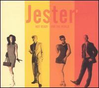 Not Ready for the World von Jester