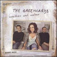 Weather and Water von The Greencards