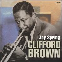 Joy Spring [Proper Box] von Clifford Brown