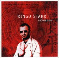 Choose Love von Ringo Starr