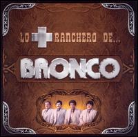 Lo Ranchero de... Bronco von Bronco
