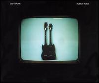 Robot Rock von Daft Punk