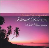 Island Dreams von David Paul