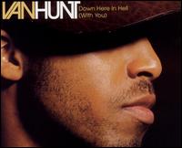 Down Here in Hell (With You) von Van Hunt