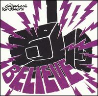 Believe, Pt. 1 von The Chemical Brothers
