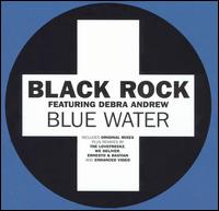 Blue Water [EMI/Positiva Single] von Black Rock