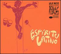 Espiritu Latino: Blue Note by Bobby Flores von Bobby Flores