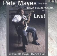 Live! At Double Bayou Dance Hall von Pete Mayes