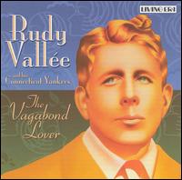 Vagabond Lover von Rudy Vallée