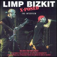 X-Posed: The Interview von Limp Bizkit