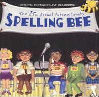 25th Annual Putnam County Spelling Bee [Original Broadway Cast Recording] von Original Cast Recording