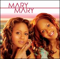 Mary Mary von Mary Mary