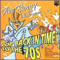 Pop Back in Time to the 70's von Jive Bunny & the Mastermixers