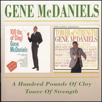 Hundred Pounds of Clay/Tower of Strength von Gene McDaniels