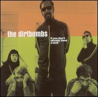 If You Don't Already Have a Look von The Dirtbombs