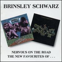 Nervous on the Road/The New Favourites of Brinsley Schwarz von Brinsley Schwarz