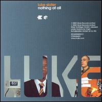 Nothing at All [CD/12"] von Luke Slater