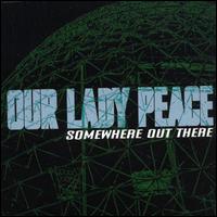 Somewhere Out There [Australia CD] von Our Lady Peace