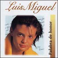 Palabra de Honor von Luis Miguel