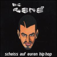 Scheiss auf Euren Hip Hop von Reen