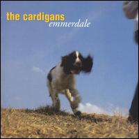 Emmerdale von The Cardigans