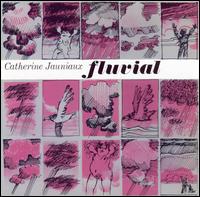 Fluvial von Catherine Jauniaux