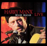 Road Ragas Live von Harry Manx