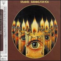 Burning for You von The Strawbs