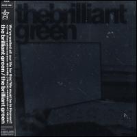 Brillant Green von The Brilliant Green