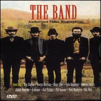 Authorized Video Biography von The Band