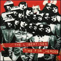 Time for Heroes [UK CD #1] von The Libertines
