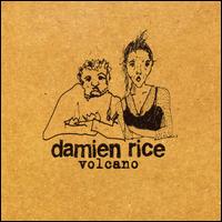 Volcano von Damien Rice