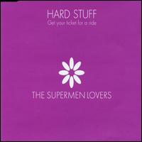 Hard Stuff [France CD] von The Supermen Lovers